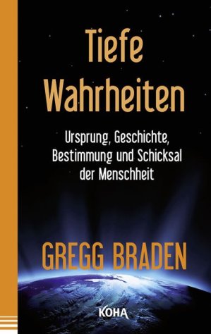 tiefe-wahrheiten-taschenbuch-gregg-braden